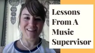 Lessons From a Music Supervisor