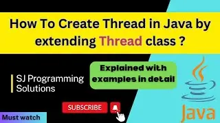 How to create Thread in Java by extending Thread class ? 