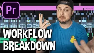 Professional Video Editing: Workflow Breakdown