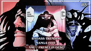 Badass trending manga edit || alight motion || preset/xml || #8