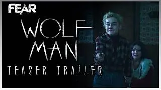 Wolf Man (2025) First Official Teaser | Fear: The Home Of Horror