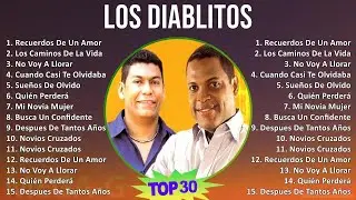 Los Diablitos 2024 MIX Grandes Exitos - Recuerdos De Un Amor, Los Caminos De La Vida, No Voy A L...