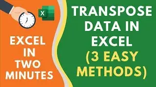 3 Simple Ways to TRANSPOSE Data in Excel [with & without Formula]