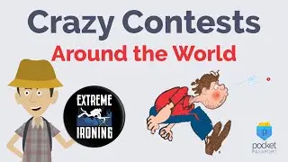 Crazy Contests Around the World | International Culture