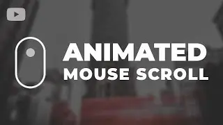 Animated Mouse Scroll Using Only HTML & CSS