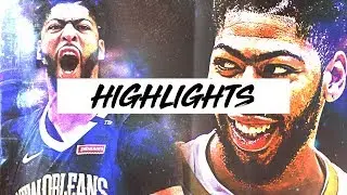 Best Anthony Davis Highlights 17-18 Season | Clip Session