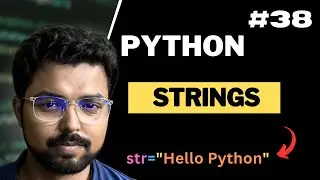 38. Strings in Python  | Python for Beginners in Hindi (Full Course)