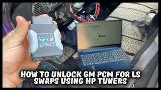 HOW TO UNLOCK PCM USING HP TUNERS FOR LS SWAP