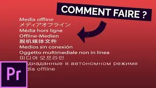 Comment relier des médias hors-ligne sur Adobe Premiere Pro ?