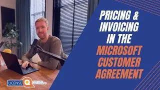 MCA Pricing & Invoicing |Microsoft Licensing Guide 2024