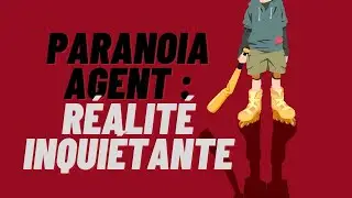 PARANOIA AGENT : RÉALITÉ INQUIÉTANTE   (+ bio Satoshi Kon)