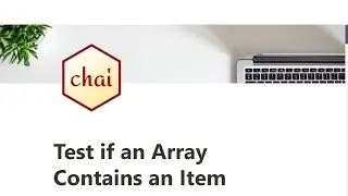 12 - Test if an Array Contains an Item - Quality Assurance with Chai - freeCodeCamp Tutorial