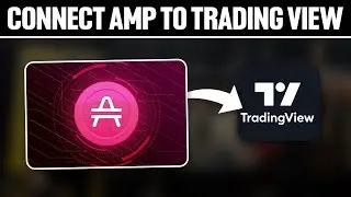 How To Connect AMP To TradingView 2024! (Full Tutorial)