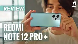 Xiaomi Redmi Note 12 Pro+ review