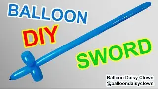 How to Make a Balloon Sword - Twisting Tutorial