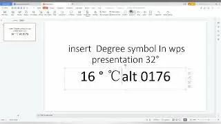 How to Insert Degree Symbol in wps presentation