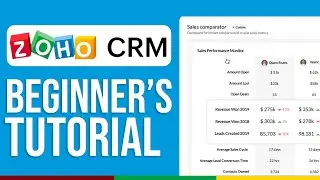 How to Use Zoho CRM For Beginners (2024) Zoho CRM Tutorial