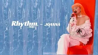 Joanna - Live On Rhythm By Modzik