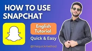 How to Use Snapchat App