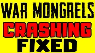 How to FIX War Mongrels Crashing/Freezing/Not Launching/Black Screen/FPS Issue