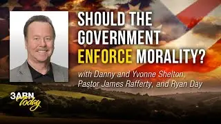 Should The Government Enforce Morality? | 3ABN Today Live