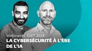 ESET   La cybersécurité à l'ère de l'IA