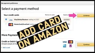 How to Add Credit Card on Amazon Account 2023?