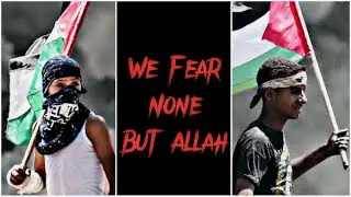 We Fear None But Allah | Shahaab's Editz