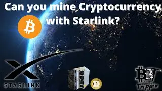 Can you mine cryptocurrency with starlink?