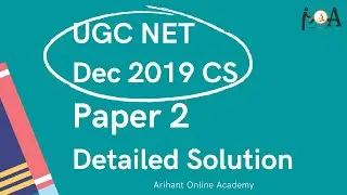 NTA UGC NET December 2019 [PAPER 2] Computer Science  | PART 1 (Detailed Solution) NET & JRF CS