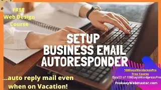 How To Setup Business Email AutoResponder To Auto Reply eMails [Cpanel Tutorial For Beginners 5]