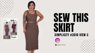 SEW WITH NORRIS! SIMPLICITY #3010 VIEW C SKIRT