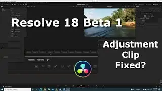 Resolve 18 Beta 1 | Adjustment Clips Fix?