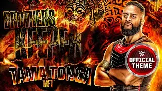 “MFT” Tama Tonga – Brother’s Keeper (Entrance Theme)