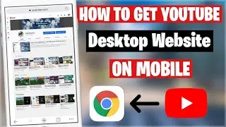 How To Get YouTube Desktop On IPhone/Android Mobile! (Easy Tutorial)