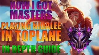 How to play Nidalee Toplane in 2022 | In depth Nidalee Toplane guide