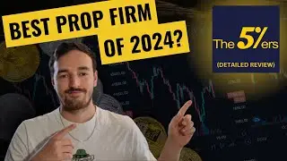 The Best Prop Firm of 2024? (The 5ers Detailed Review)