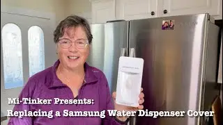 Samsung Refrigerator: Water Dispenser Repair