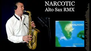 NARCOTIC - Liquido - Alto Sax RMX - Free score