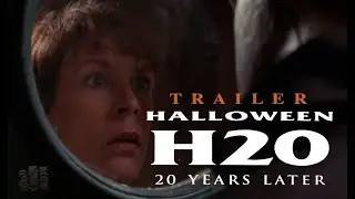 TRAILER! The Story of Halloween H20: 20 Years Later (1998)