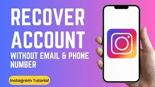 How To Recover Instagram Account Without Email And Phone Number (2024)