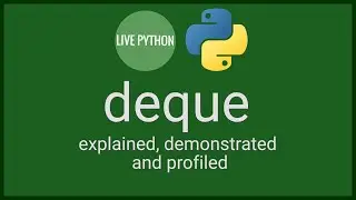 deque Demonstrated With Examples: Python's collections module: part 1