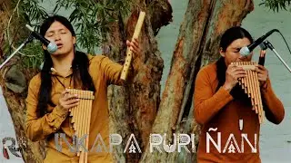 Inkapa Puriñan - Raimy Salazar & Carlos Salazar - Native Song