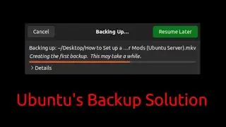 Ubuntu's Backup Solution (Déjà Dup)