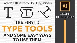 Adobe Illustrator for Beginners - Type, Area Type, and Type on a Path Tools - Graphic Design How to