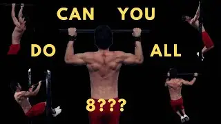 8 Killer Pull-Up Variations with 8 Unique Benefits!!