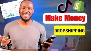 How to Make Money on Shopify (Step by Step Tiktok Ad Strategy)