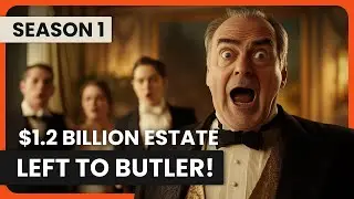 🔴 Butler inherits $1.2bn Estate | The WIll Season 1