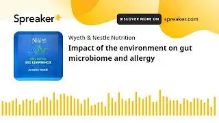 Impact of the environment on gut microbiome and allergy​