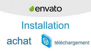 Themeforest.net (Envato) : comment trouver, acheter, télécharger et installer un thème WordPress ?